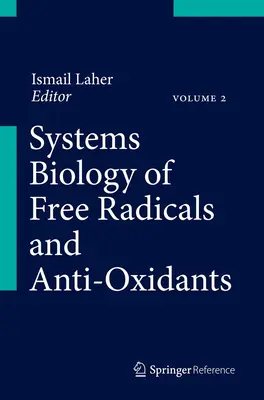 Biología de sistemas de radicales libres y antioxidantes - Systems Biology of Free Radicals and Antioxidants