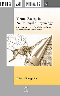 Realidad virtual en neuropsicofisiología - Virtual Reality in Neuro-Psycho-Physiology