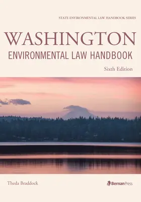 Manual de Derecho Medioambiental de Washington - Washington Environmental Law Handbook