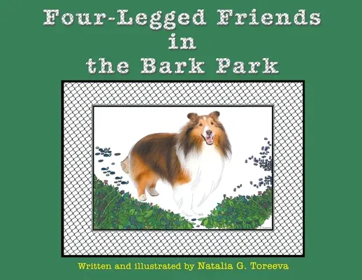 Amigos de cuatro patas en el parque de los ladridos - Four-Legged Friends in the Bark Park