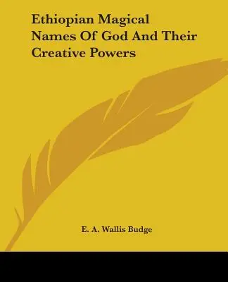 Los Nombres Mágicos Etíopes De Dios Y Sus Poderes Creativos - Ethiopian Magical Names Of God And Their Creative Powers