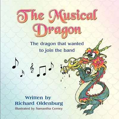 El dragón musical: El dragón que quería unirse a la banda - The Musical Dragon: The Dragon That Wanted to Join the Band