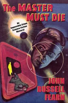 Adam Quirk #1: The Master Must Die -- Una historia de detectives de ciencia ficción - Adam Quirk #1: The Master Must Die -- A Science Fiction Detective Story