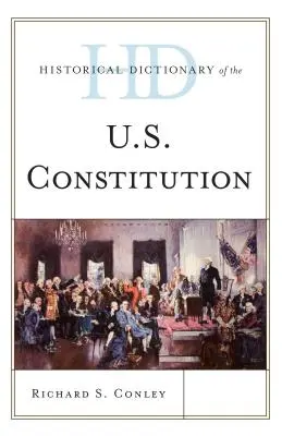 Diccionario histórico de la Constitución de Estados Unidos - Historical Dictionary of the U.S. Constitution