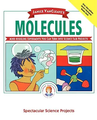 Moléculas de Janice Vancleave - Janice Vancleave's Molecules