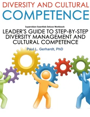 Guía y Cuaderno de Diversidad y Competencia Cultural - Diversity And Cultural Competence Skills Guide And Workbook