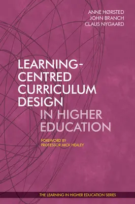 Diseño curricular centrado en el aprendizaje en la enseñanza superior - Learning-Centred Curriculum Design in Higher Education