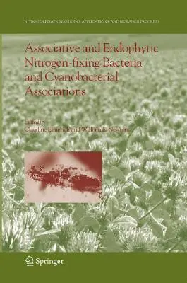 Bacterias fijadoras de nitrógeno asociativas y endofíticas y asociaciones de cianobacterias - Associative and Endophytic Nitrogen-Fixing Bacteria and Cyanobacterial Associations