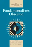 Fundamentalismos observados - Fundamentalisms Observed