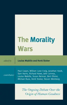 Las guerras de la moral: el continuo debate sobre el origen de la bondad humana - The Morality Wars: The Ongoing Debate Over The Origin Of Human Goodness