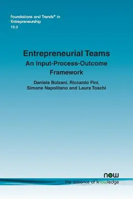 Equipos emprendedores: An Input-Process-Outcome framework - Entrepreneurial Teams: An Input-Process-Outcome framework