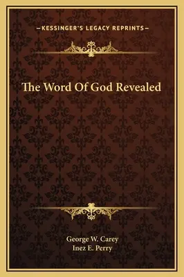 La Palabra de Dios revelada - The Word Of God Revealed