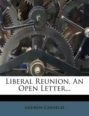 La reunión liberal, una carta abierta... - Liberal Reunion, an Open Letter...