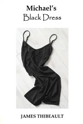 El vestido negro de Michael - Michael's Black Dress