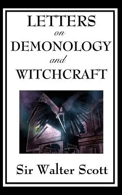 Cartas sobre demonología y brujería - Letters on Demonology and Witchcraft