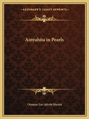 Ainyahita en perlas - Ainyahita in Pearls