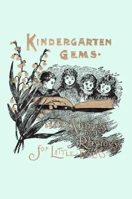 Kindergarten Gems (Clásicos de ayer) - Kindergarten Gems (Yesterday's Classics)