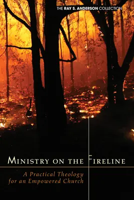 Ministerio en la línea de fuego - Ministry on the Fireline
