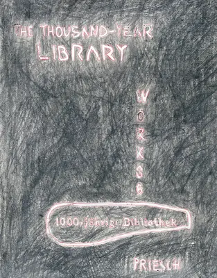 Hannes Priesch La biblioteca de los mil años: Comprobación de errores lingüísticos, nº 6 - Hannes Priesch: The Thousand-Year Library: Checking Language Wrks, # 6