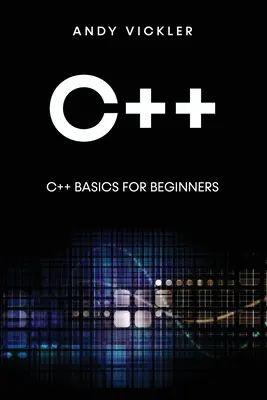 C++: Fundamentos de C++ para principiantes - C++: C++ Basics for Beginners