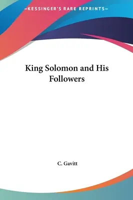 El rey Salomón y sus seguidores - King Solomon and His Followers