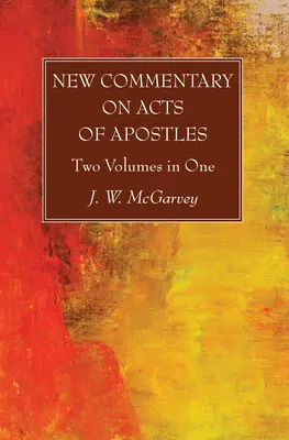 Nuevo comentario sobre los Hechos de los Apóstoles - New Commentary on Acts of Apostles