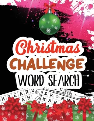 Christmas Challenge Sopa de letras: Aft Christmas Challenge Word Search: Sopas de letras ingeniosamente escondidas para adultos, adolescentes, Scrooge Puzzle Book, Word Search Puzzle book Christmas, Exercise You - Christmas Challenge Word Search: Cleverly Hidden Word Searches for Adults, Teens, Scrooge Puzzle Book, Word Search Puzzle book Christmas, Exercise You