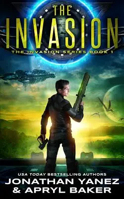 La invasión: Un portal a la galaxia - The Invasion: A Gateway to the Galaxy Series