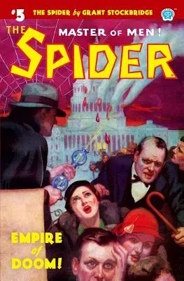 La Araña nº 5: ¡El Imperio de la Perdición! - The Spider #5: Empire of Doom!