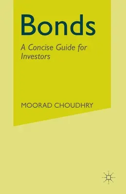 Bonos: Guía concisa para inversores - Bonds: A Concise Guide for Investors
