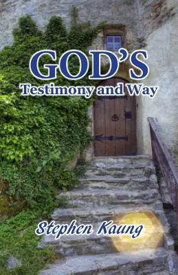 El testimonio y el camino de Dios - God's Testimony and Way