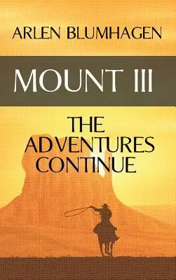 Monte III: Las aventuras continúan - Mount III: The Adventures Continue