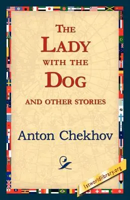 La dama del perro y otros cuentos - The Lady with the Dog and Other Stories