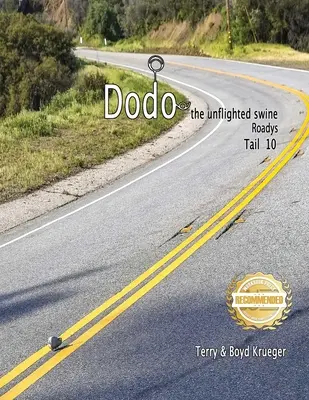 Dodo el cerdo que no vuela Roadys Tail 10 - Dodo the unflighted swine: Roadys Tail 10