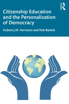 Educación para la ciudadanía y personalización de la democracia - Citizenship Education and the Personalization of Democracy