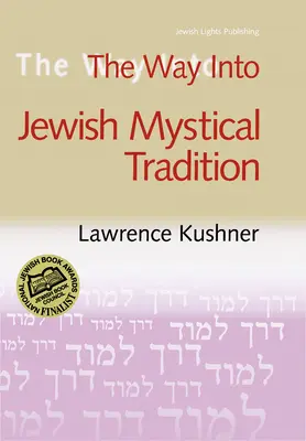 El camino hacia la tradición mística judía - The Way Into Jewish Mystical Tradition