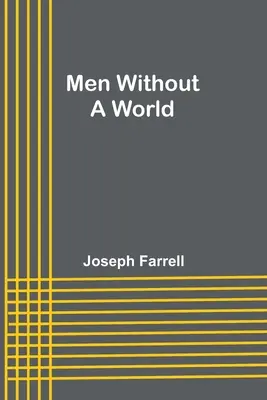 Hombres sin mundo - Men Without a World