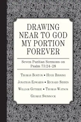 Acercándome a Dios Mi Porción Para Siempre - Drawing Near to God My Portion Forever