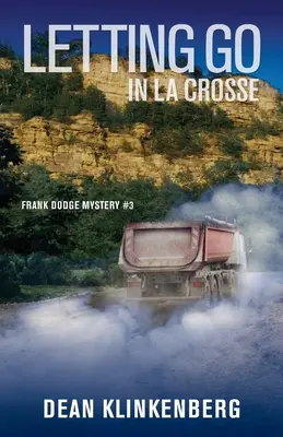 Dejarse llevar en La Crosse - Letting Go in La Crosse