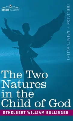 Dos naturalezas en el hijo de Dios - Two Natures in the Child of God