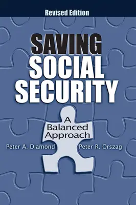 Salvar la Seguridad Social: Un enfoque equilibrado - Saving Social Security: A Balanced Approach