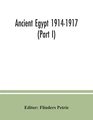 El Antiguo Egipto 1914-1917 (Parte I) - Ancient Egypt 1914-1917 (Part I)