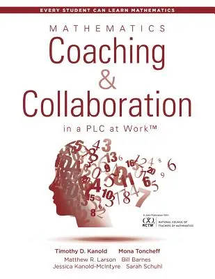 Coaching matemático y colaboración en un Plc at Work(tm): - Mathematics Coaching and Collaboration in a Plc at Work(tm):