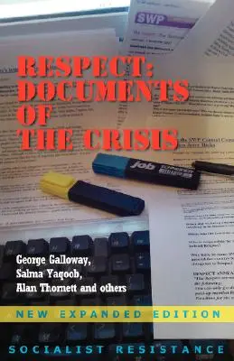 Respeto: Documentos de la Crisis - Respect: Documents of the Crisis