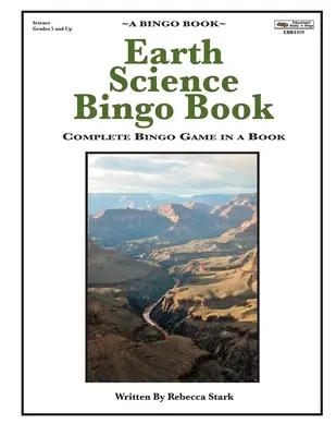 Libro de Bingo de Ciencias de la Tierra: Juego de Bingo Completo en un Libro - Earth Science Bingo Book: Complete Bingo Game In A Book