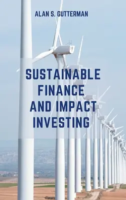 Finanzas sostenibles e inversiones de impacto - Sustainable Finance and Impact Investing