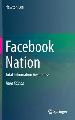 Nación Facebook: Conciencia informativa total - Facebook Nation: Total Information Awareness