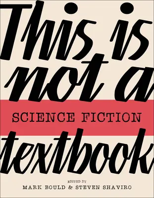 Esto no es un libro de texto de ciencia ficción - This Is Not a Science Fiction Textbook