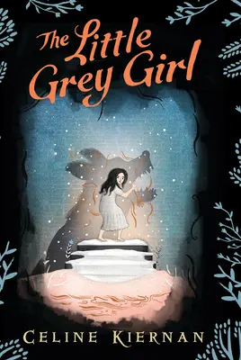 La niña gris (Trilogía de la magia salvaje, segundo libro) - The Little Grey Girl (the Wild Magic Trilogy, Book Two)