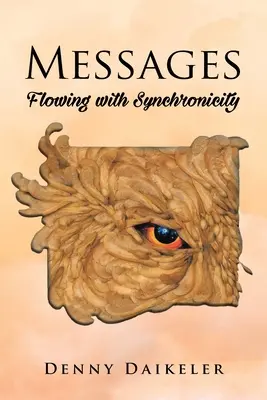 Mensajes: Fluyendo con Sincronicidad - Messages: Flowing with Synchonicity